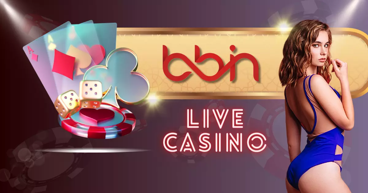 BBIN live casino