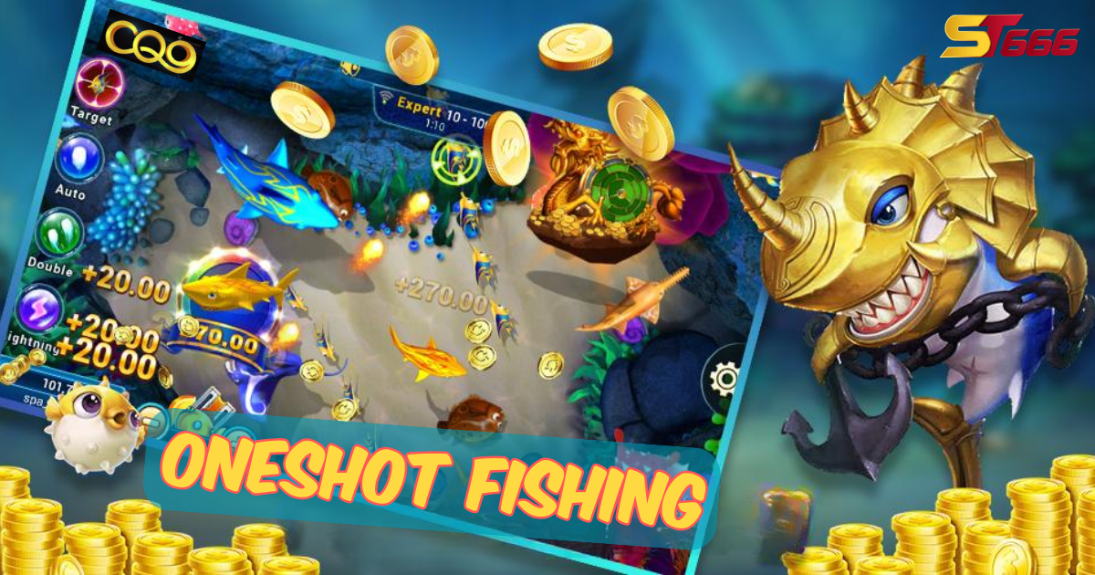 bắn cá oneshot fishing bắn cá đổi thưởng bắn cá st666