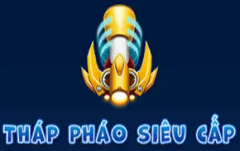 Tháp pháo siêu cấp