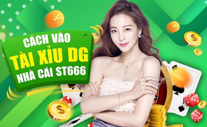 Cách vào tài xỉu ST666