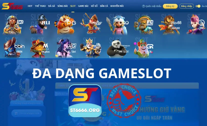 Gameslot ST666 đa dạng trò chơi